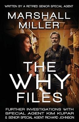 The Why Files - Marshall Miller - cover
