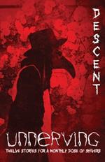 Unnerving Descent