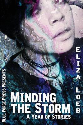 Minding the Storm - Eliza Loeb - cover