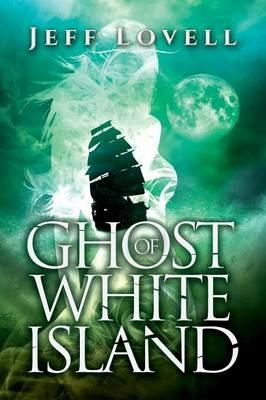 Ghost of White Island - Jeff Lovell - cover