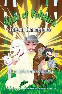 Max et Voltaire Faisons Connaissance - Mina Mauerstein Bail - cover
