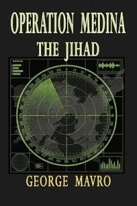 Operation Medina the Jihad - George Mavro - cover