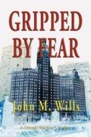 Gripped by Fear - John M. Wills - cover