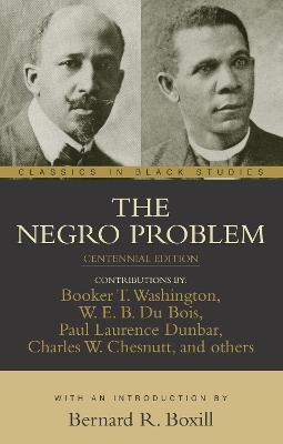 The Negro Problem - W. E. B. du Bois,Paul Laurence Dunbar - cover