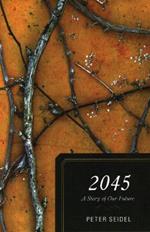 2045: A Story of Our Future