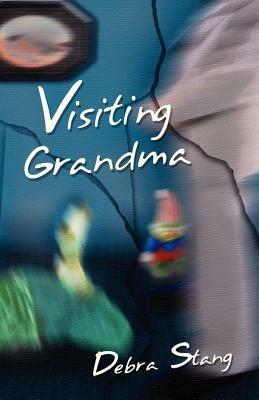 Visiting Grandma - Debra L. Stang - cover