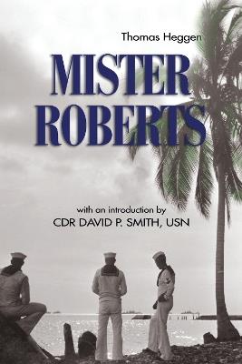 Mister Roberts: A Novel - Thomas Heggen - cover