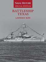 Battleship Texas: Naval History Special Edition