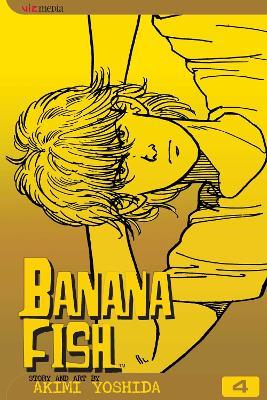 Banana Fish, Vol. 4 - Akimi Yoshida - cover