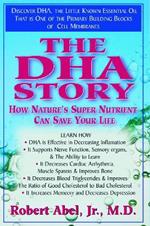 The Dha Story: How Natures Super Nutrient Can Save Your Life