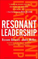 Resonant Leadership: Renewing Yourself and Connecting with Others Through Mindfulness, Hope and CompassionCompassion