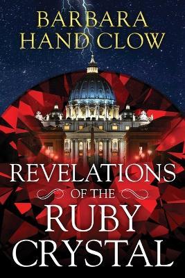 Revelations of the Ruby Crystal - Barbara Hand Clow - cover