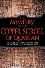 The Mystery of the Copper Scroll of Qumran