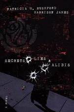 Secrets, Lies and   Alibis