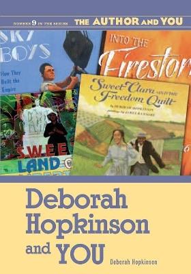 Deborah Hopkinson and YOU - Deborah Hopkinson - cover