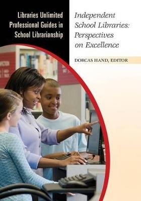 Independent School Libraries: Perspectives on Excellence - cover