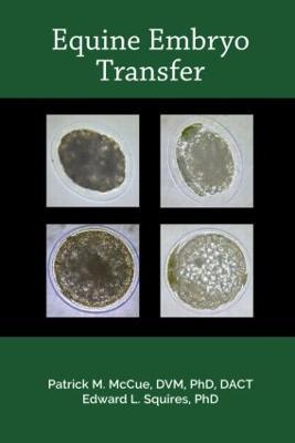 Equine Embryo Transfer - Patrick M. McCue,Edward L. Squires - cover