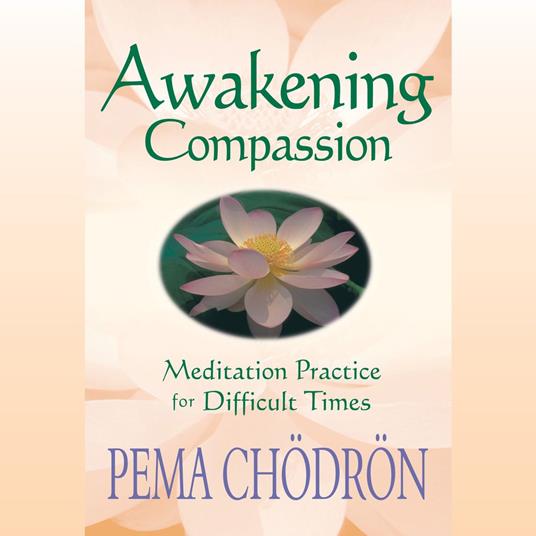 Awakening Compassion