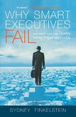 Why Smart Executives Fail