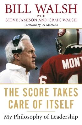 Score Takes Care Of Itself - Bill Walsh - cover