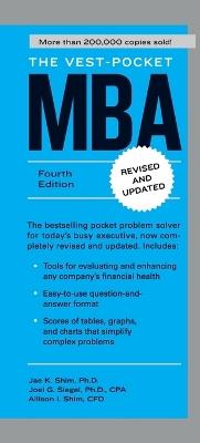 The Vest-pocket Mba: Fourth Edition - Jae K Shim,Joel Siegel,Allison I Shim - cover