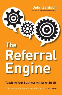 The Referral Engine - John Jantsch - cover