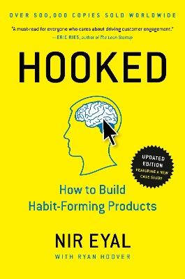 Hooked: How to Build Habit-Forming Products - Nir Eyal - cover