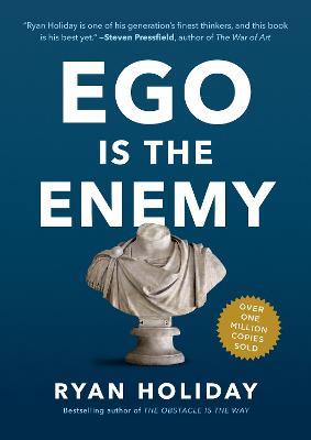 Ego Is the Enemy - Ryan Holiday - cover