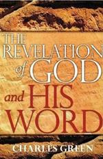 Revelation Of God And His Word, The