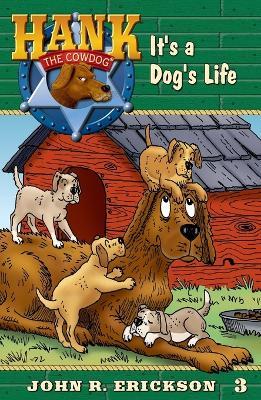 It's a Dog's Life - John R Erickson - cover