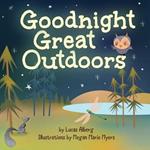 Goodnight Great Outdoors