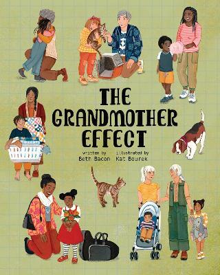 The Grandmother Effect - Beth Bacon,Kat Bourek - cover