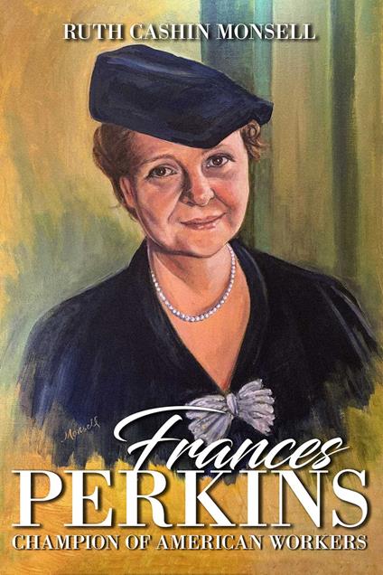Frances Perkins - Ruth Monsell - ebook