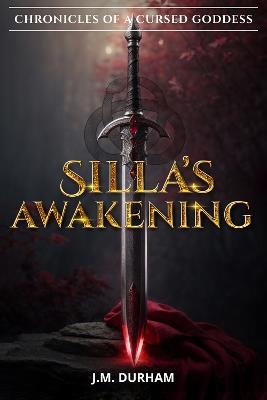 Silla's Awakening - J.M. Durham - cover