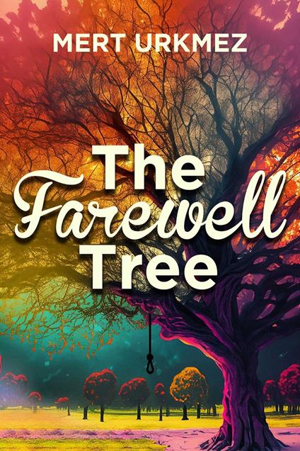 Farewell Tree - Mert Urkmez - ebook