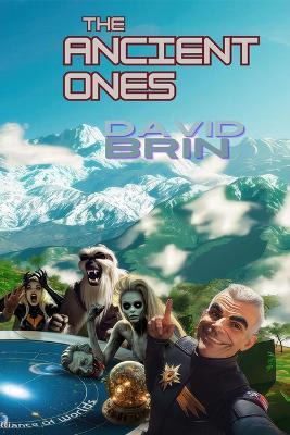 The Ancient Ones - David Brin - cover