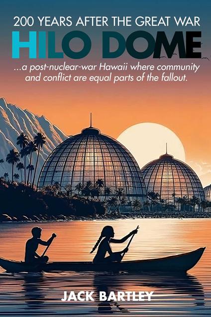 Hilo Dome - Jack Bartley - ebook