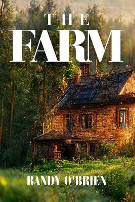 The Farm - Randy O'Brien,Randy O'Brien - cover