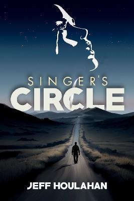 Singer's Circle - Jeff Houlahan,Jeff Houlahan - cover