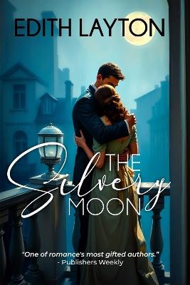 The Silvery Moon - Edith Layton - cover