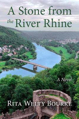 A Stone from the River Rhine - Rita Bourke - cover
