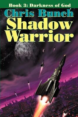 The Shadow Warrior, Book 3: Darkness of God - Chris Bunch - cover