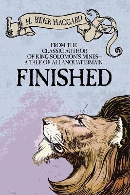 Finished: A Tale of Allan Quatermain - H Rider Haggard - cover