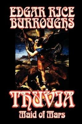 Thuvia, Maid of Mars by Edgar Rice Burroughs, Science Fiction, Classics - Edgar Rice Burroughs - cover