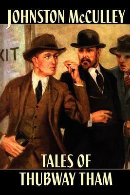 Pulp Classics: Tales of Thubway Tham - Johnson McCulley - cover