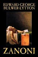 Zanoni by Edward Bulwer-Lytton, Body, Mind & Spirit: Hermetism & Rosicrucianism - Edward George Bulwer-Lytton - cover