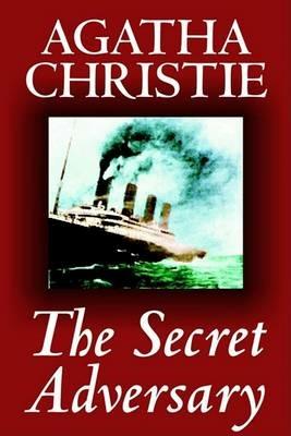 The Secret Adversary by Agatha Christie, Fiction, Mystery & Detective - Agatha Christie - cover
