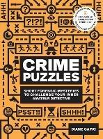 60-Second Brain Teasers Crime Puzzles: Short Forensic Mysteries to Challenge Your Inner Amateur Detective - Diane Capri - cover