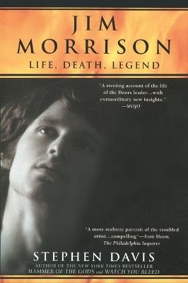 Jim Morrison: LIfe, Death, Legend - Stephen Davis - cover