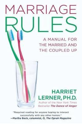 Marriage Rules: A Manual for the Married and the Coupled Up - Harriet Lerner - cover